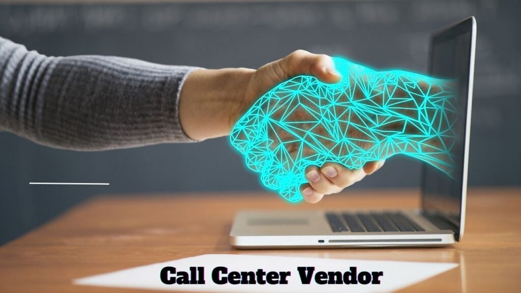 Call Center Vendor 1