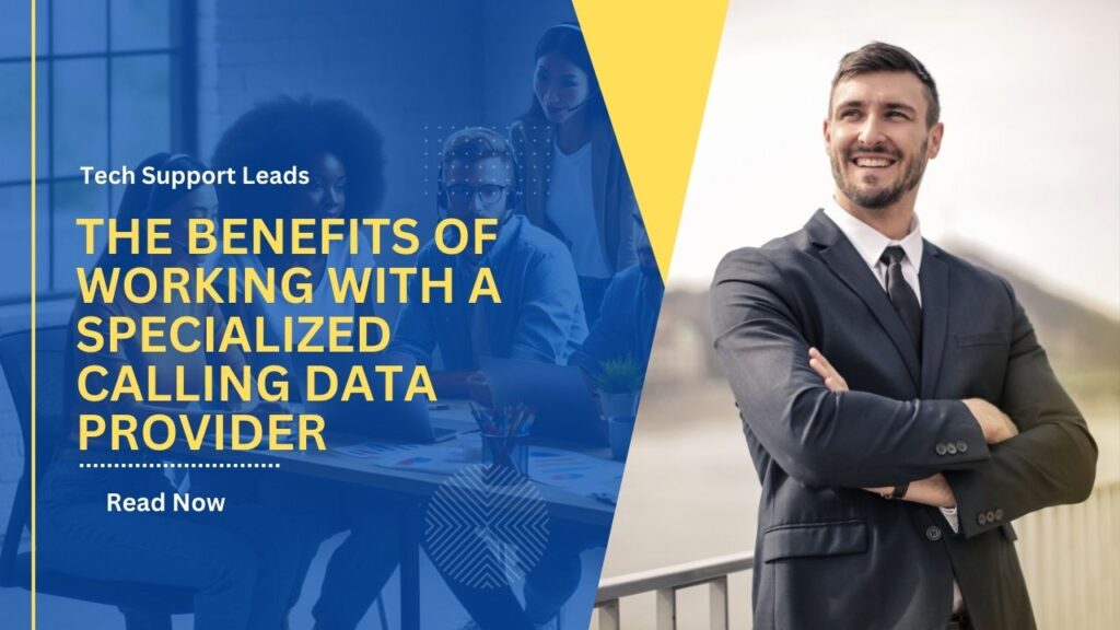 The Benefits of Working with a Specialized Calling Data Provider